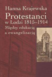 Protestanci w odzi 1815-1914 - 2857686256