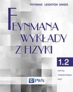 Feynmana wykady z fizyki. Tom 1. Cz 2. Optyk - 2857686290