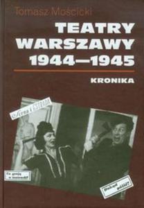 Teatry Warszawy 1944-1945 - 2857686346