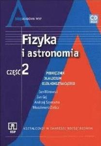 Fizyka i astronomia. Podrcznik dla liceum ogólnoksztaccego. Cz 2. Zakres rozszerzony +...