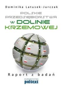 Polskie przedsibiorstwa w Dolinie Krzemowej - 2857686517