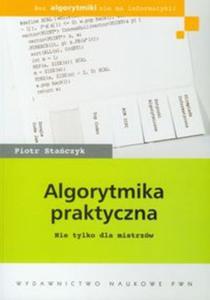 Algorytmika praktyczna. Nie tylko dla mistrzw - 2857686566