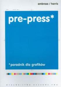 Pre press. Poradnik dla grafików