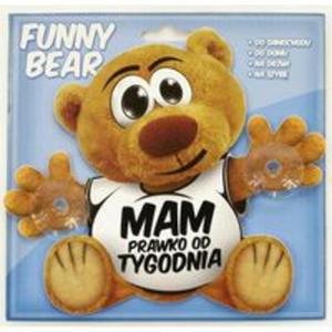 Funny Bear - Mam Prawko Od Tygodnia - 2857686688