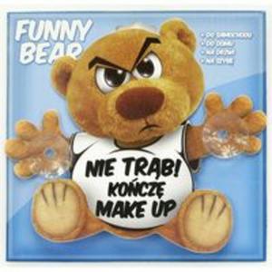 Funny Bear - Nie Trb! Kocz Make Up - 2857686698