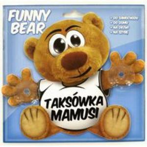 Funny Bear - Takswka Mamusi - 2857686712