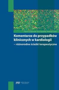 Komentarze do przypadkw klinicznych w kardiologii - 2857686940