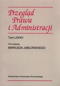 Przegld prawa i administracji Tom 85 - 2857687063