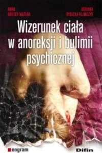 Wizerunek ciaa w anoreksji i bulimii psychicznej