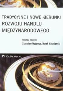 Tradycyjne i nowe kierunki rozwoju handlu midzynarodowego - 2857687263