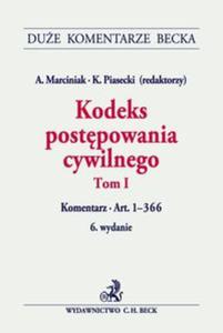 Kodeks postpowania cywilnego Tom I Komentarz do art. 1-366