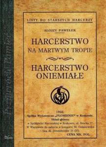 Harcerstwo na martwym tropie Harcerstwo oniemiae