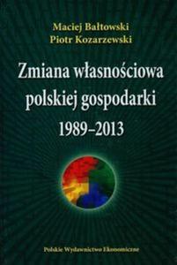 Zmiana wasnociowa polskiej gospodarki 1989-2013 - 2857687624