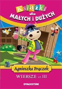 Wiersze cz 3. Ksiki dla maych i duych - 2857687760