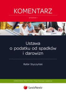 Ustawa o podatku od spadkw i darowizn Komentarz - 2857688172