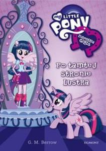 My Little Pony. Equestria Girls. Po tamtej stronie lustra - 2857688279