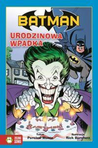 BATMAN Urodzinowa wpadka