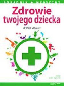 Zdrowie twojego dziecka - 2825659788