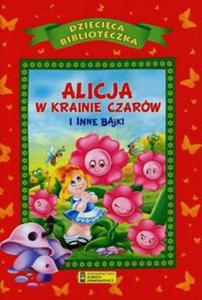 Alicja w krainie czarw i inne bajki - 2857688503