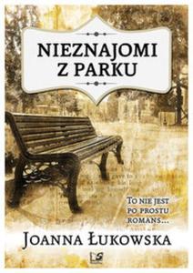 Nieznajomi z parku - 2857688576