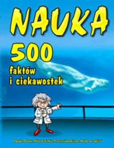 Nauka 500 faktw i ciekawostek - 2825659796