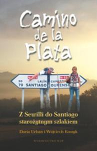 Camino de la Plata. Z Sewilli do Santiago staroytnym szlakiem - 2857688807