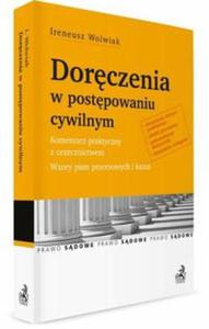 Dorczenia w postpowaniu cywilnym Komentarz praktyczny z orzecznictwem - 2857688988