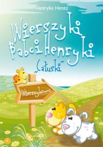 Wierszyki Babci Henryki - 2857689103