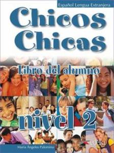 Chicos Chicas 2 Podrcznik - 2857689161