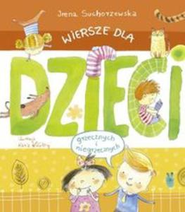 Wiersze dla dzieci (grzecznych i niegrzecznych) - 2857689253