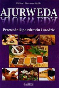 Ajurweda. Przewodnik po zdrowiu i urodzie - 2857689414