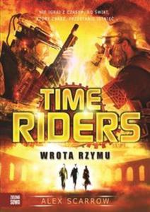 Time Riders 5. Wrota Rzymu - 2857689486