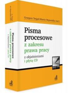 Pisma procesowe z zakresu prawa pracy z objanieniami i pyt CD - 2857689669