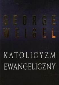 Katolicyzm ewangeliczny - 2857689930