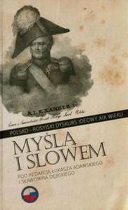 Myl i sowem Polsko-rosyjski dyskurs ideowy XIX wieku - 2857690211