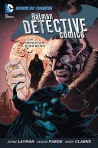 Batman Detective Comics Imperium Pingwina Tom 3 - 2857690253