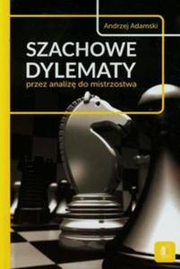 Szachowe dylematy przez analiz do mistrzostwa - 2857690494