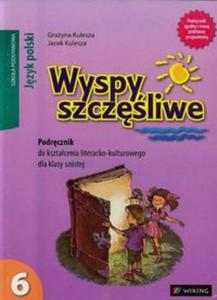 Wyspy szczliwe. Klasa 6, szkoa podstawowa. Jzyk polski. Podrcznik - 2857690777