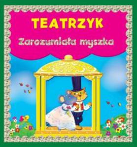 Teatrzyk Zarozumiaa myszka