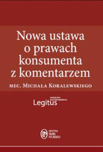 Nowa ustawa o prawach konsumenta z komentarzem - 2857690934