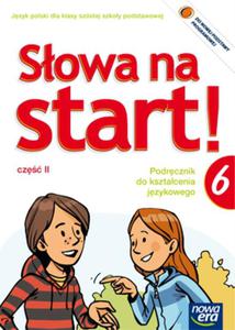 Sowa na start. Klasa 6, szkoa podstawowa, cz 2. J.polski. Podrcznik do ksztacenia jzykowego