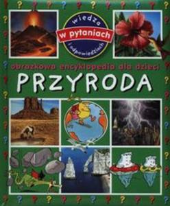 Przyroda Obrazkowa encyklopedia dla dzieci - 2857691224