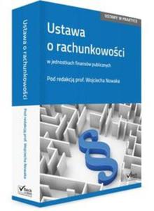 Komentarz do ustawy o rachunkowoci dla jednostek finansw publicznych. - 2857691462