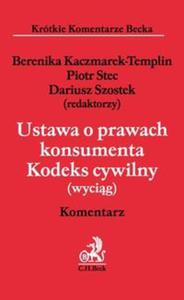 Ustawa o prawach konsumenta. Kodeks cywilny (wycig). Komentarz - 2857691477