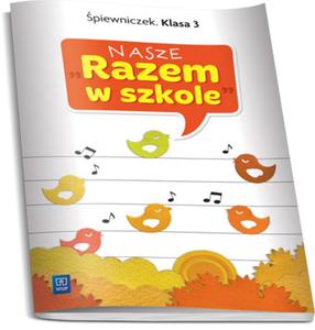 03 NASZE RAZEM W SZKOLE PODR. EDU. MUZYC ZNA - 2857691983