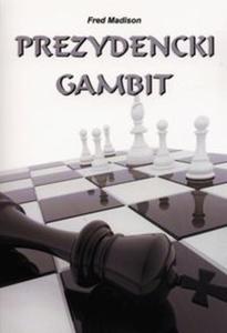 Prezydencki gambit - 2857692382