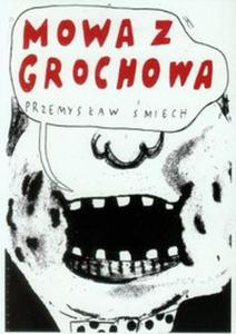 Mowa z Grochowa - 2857692627