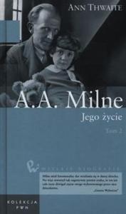 A.A. Milne Jego ycie Tom 2 - 2857692642