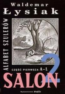 Salon 2. Alfabet szulerw. Cz pierwsza A-L - 2825660070