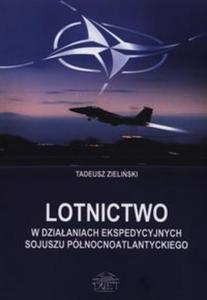 Lotnictwo w dziaaniach ekspedycyjnych Sojuszu Pnocnoatlantyckiego - 2857692862